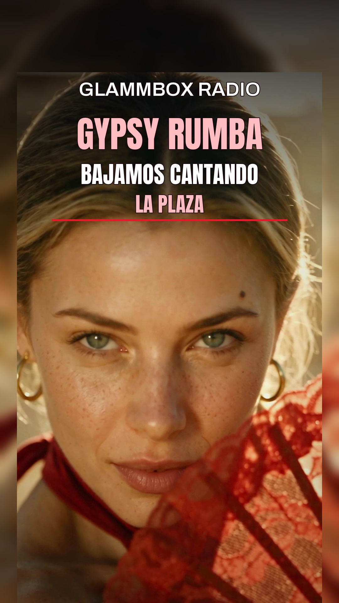 Gypsy Rumba 2026 · Bajamos Cantando · Bull Dance — vertical clip, GLAMMBOX Radio